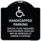 Signmission Handicapped Parking Special Plate Required Unauthorized Vehicles May Be Removed at Ow, BW-1818-23913 A-DES-BW-1818-23913 - alternate 1